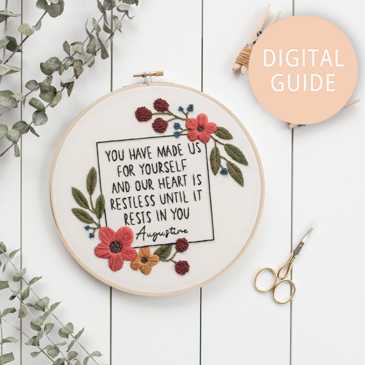 “Our Hearts Are Restless Until It Rests In You” Embroidery Digital Download - Abide Embroidery Co.
