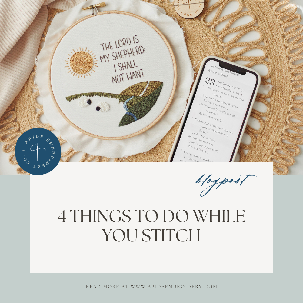 4 Things to Do While You Stitch
