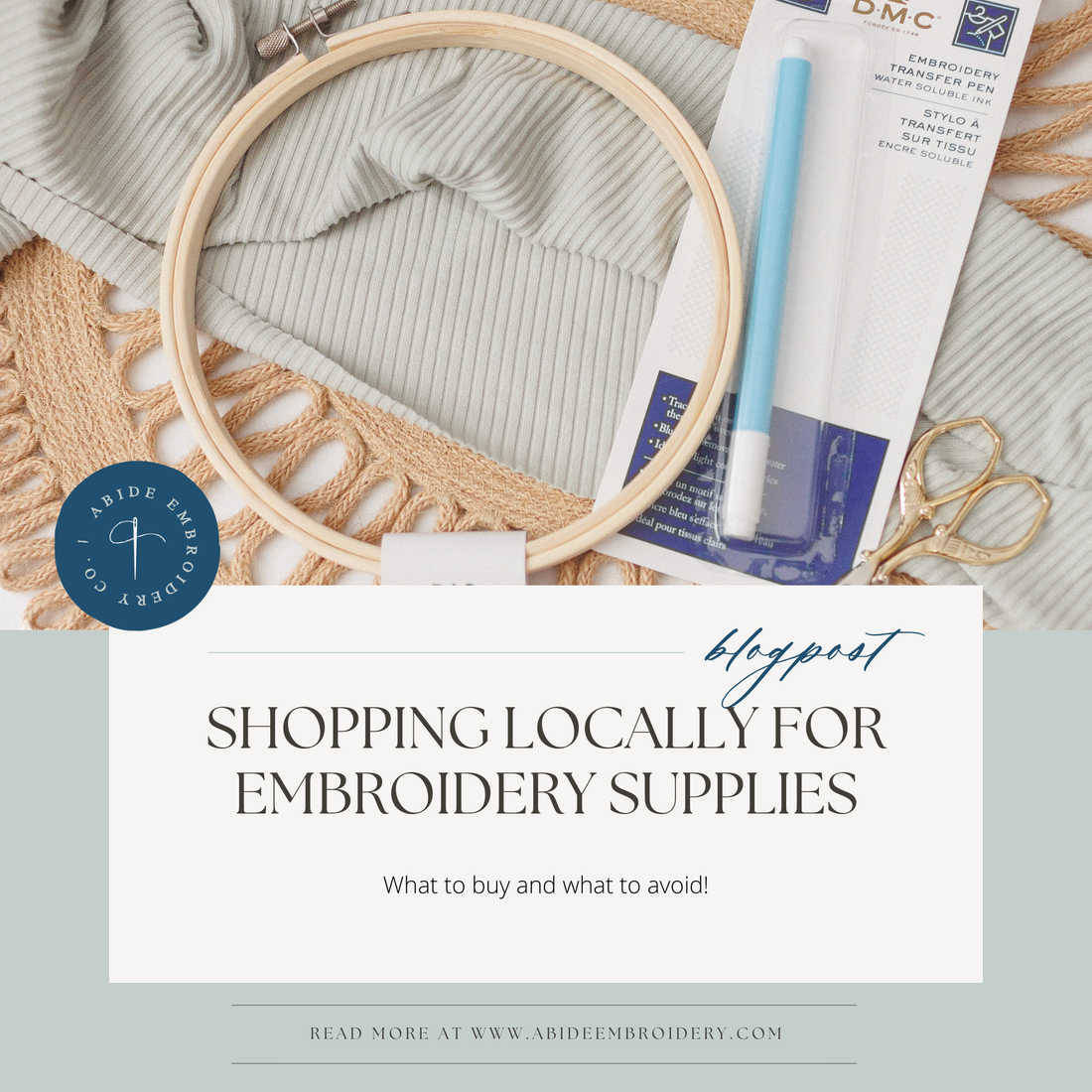 Guide to Shopping for Local Embroidery Supplies – What to Buy and What to Avoid | Abide Embroidery Co.