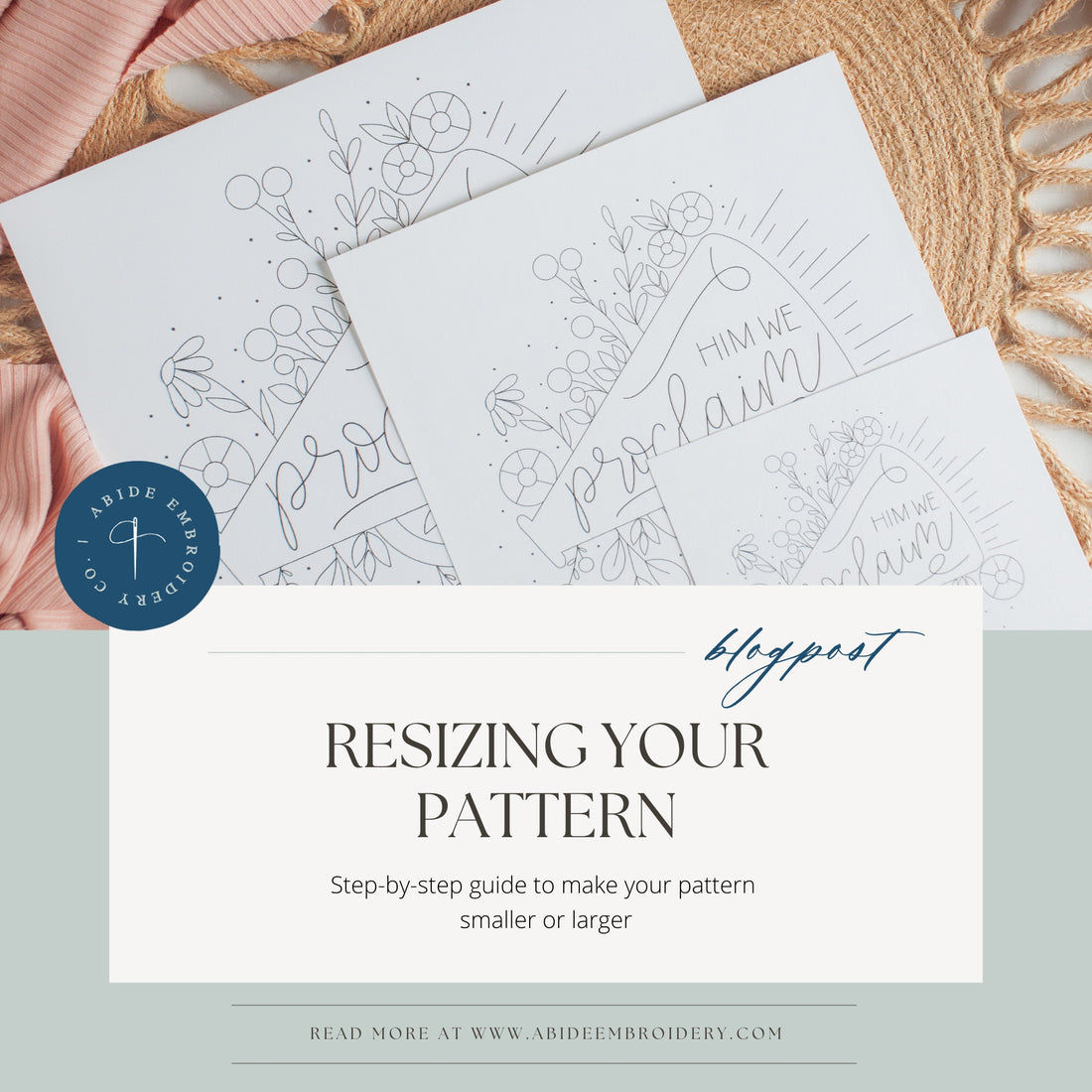 How to Resize an Embroidery Pattern to Fit Your Hoop | Abide Embroidery Co.