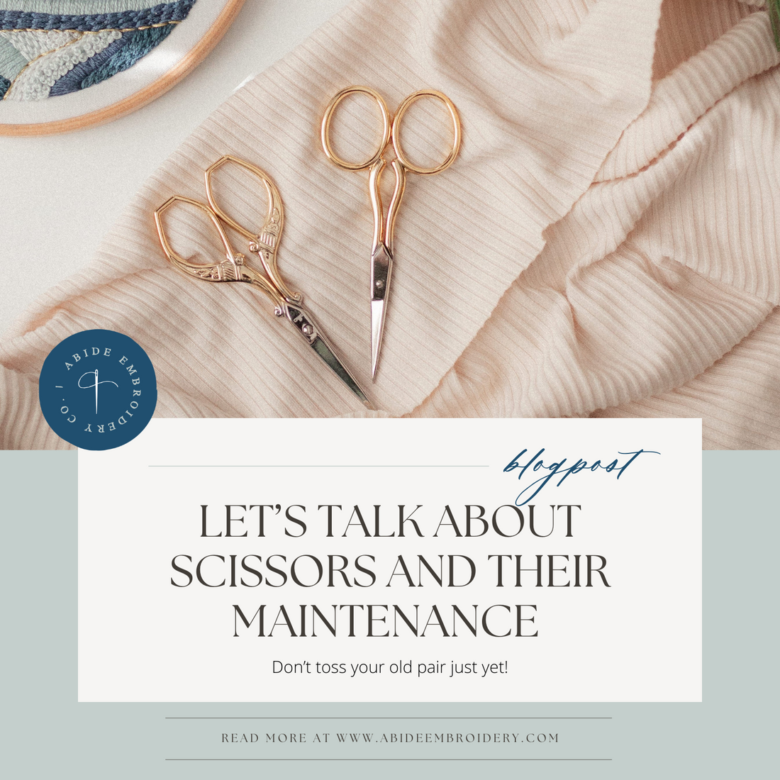 How to Sharpen Embroidery Scissors — Care and Maintenance Guide