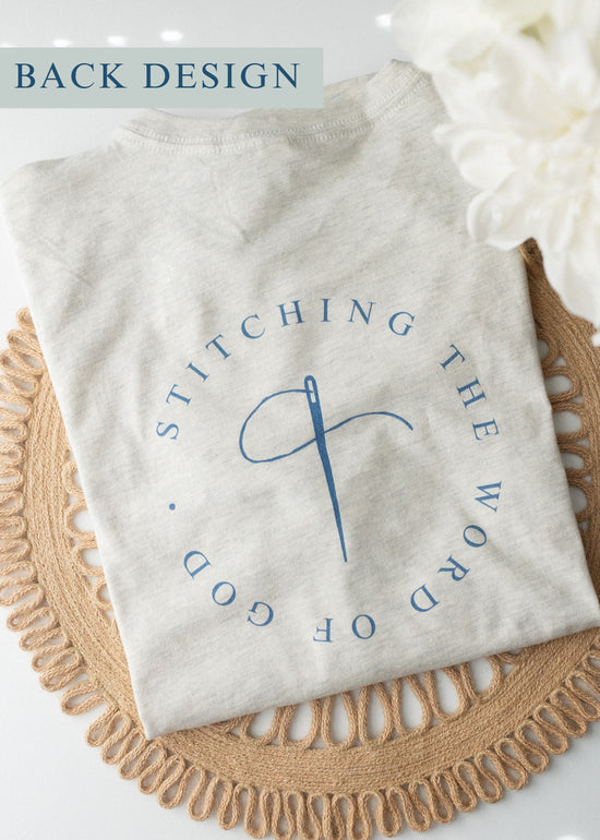Stitching the Word of God – Women’s T-Shirt - Abide Embroidery Co.