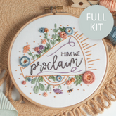 “Him We Proclaim” Embroidery Kit - Abide Embroidery Co.