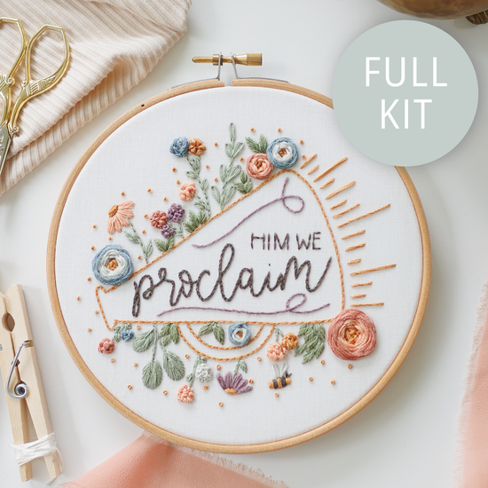 “Him We Proclaim” Embroidery Kit