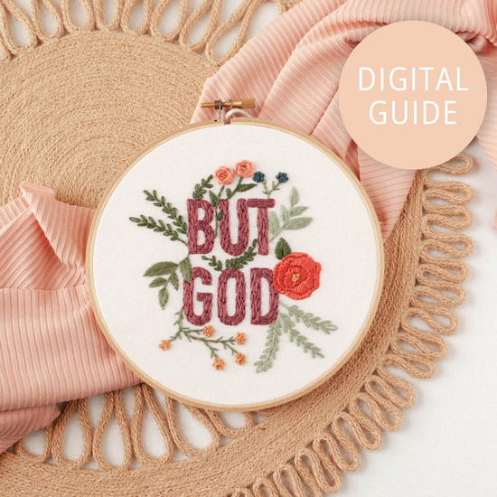 “But God” Embroidery Digital Download - Abide Embroidery Co.