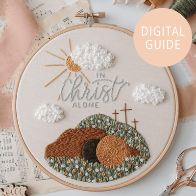 In Christ Alone Christian Hymn Scripture Embroidery PDF | Abide Embroidery Co.