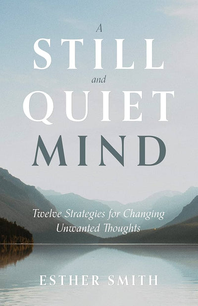 A Still and Quiet Mind by Esther Smith, book cover