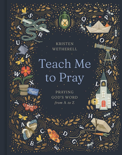 Teach Me to Pray by Kristen Wetherell, book cover