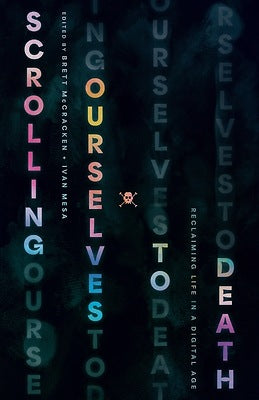Scrolling Ourselves to Death, book cover