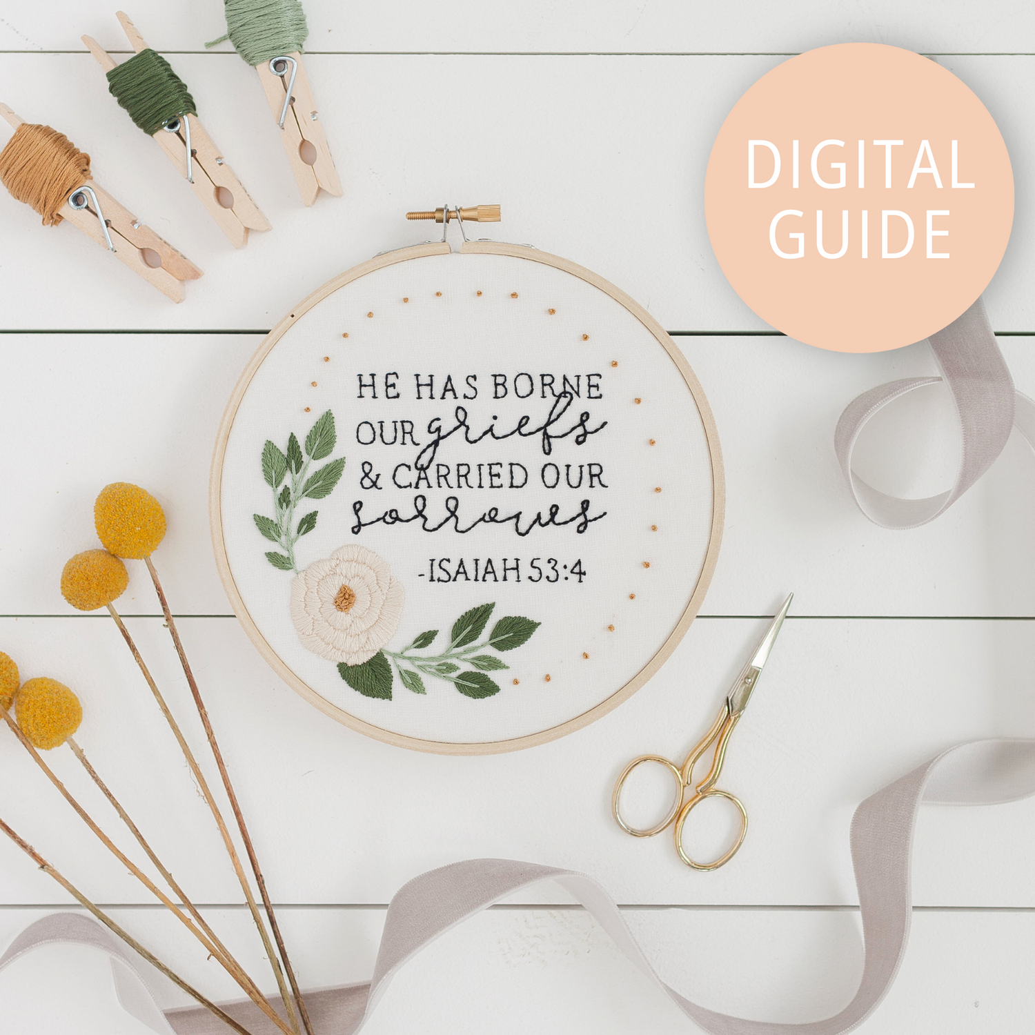 “He Has Borne Our Griefs” Embroidery Digital Download - Abide Embroidery Co.