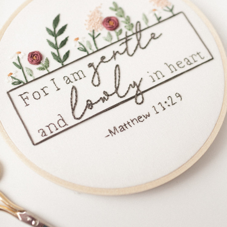 For I Am Gentle and Lowly in Heart, Matthew 11:29, Embroidery Pattern for Beginners, Digital Download - Abide Embroidery Co.